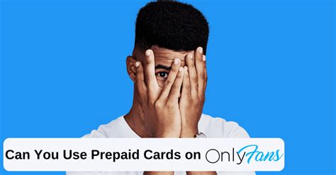 visa prepaid onlyfans|How to Pay for OnlyFans Discreetly in 2023 (Keep it Private)